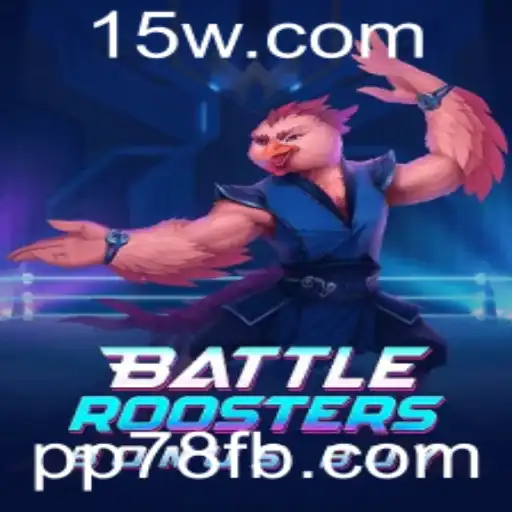 Explorando o Mundo de BattleRoostersBonusBuy: Estratégias e Regras para Triunfar